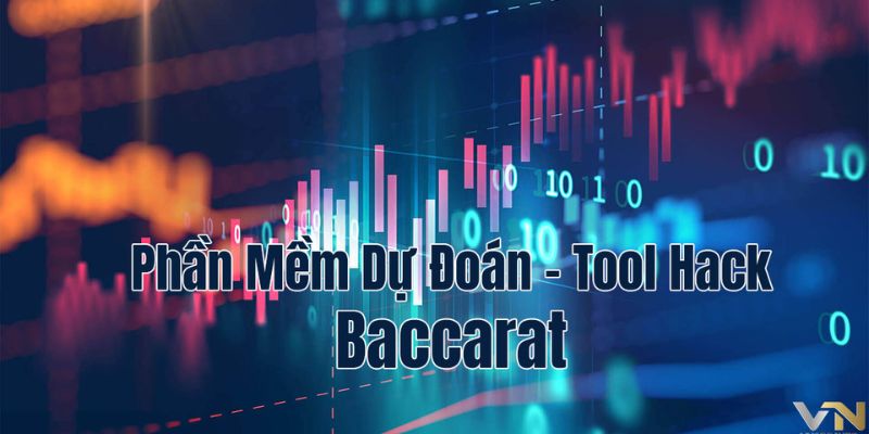 Khái niệm phần mềm, tool hack baccarat