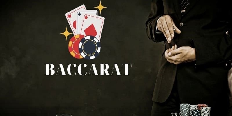 Tìm hiểu về game bài Baccarat
